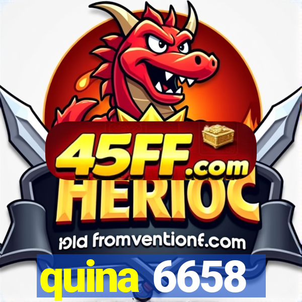 quina 6658